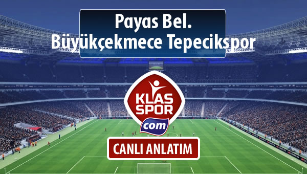 Payas Bel. - Büyükçekmece Tepecikspor maç kadroları belli oldu...