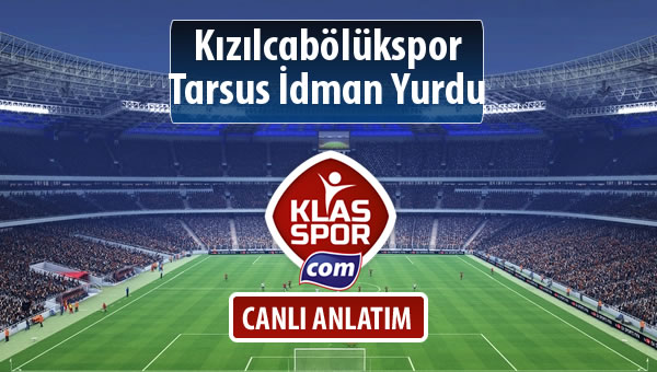Kızılcabölükspor - Tarsus İdman Yurdu maç kadroları belli oldu...