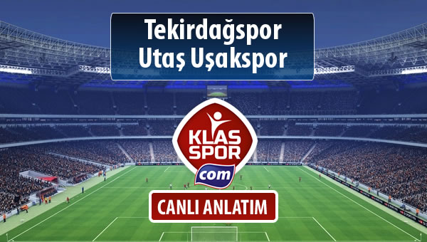 Tekirdağspor - Utaş Uşakspor sahaya hangi kadro ile çıkıyor?