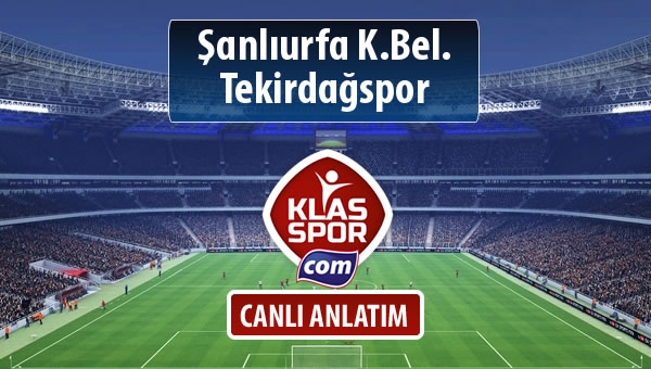 Şanlıurfa K.Bel. - Tekirdağspor sahaya hangi kadro ile çıkıyor?