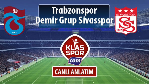 Trabzonspor - Demir Grup Sivasspor sahaya hangi kadro ile çıkıyor?
