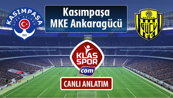 Kasımpaşa - MKE Ankaragücü sahaya hangi kadro ile çıkıyor?