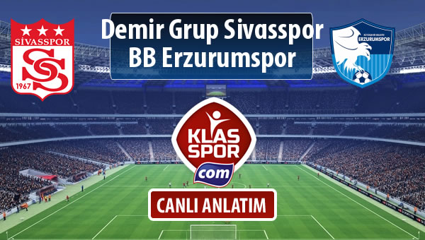 Demir Grup Sivasspor - BB Erzurumspor maç kadroları belli oldu...