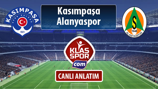 Kasımpaşa - Alanyaspor sahaya hangi kadro ile çıkıyor?