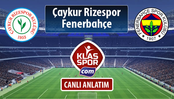 Çaykur Rizespor - Fenerbahçe maç kadroları belli oldu...