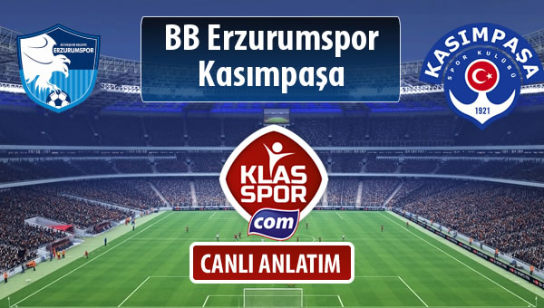 İşte BB Erzurumspor - Kasımpaşa maçında ilk 11'ler
