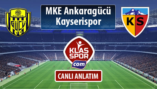 İşte MKE Ankaragücü - Kayserispor maçında ilk 11'ler