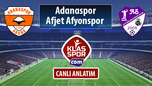 Adanaspor - Afjet Afyonspor  maç kadroları belli oldu...