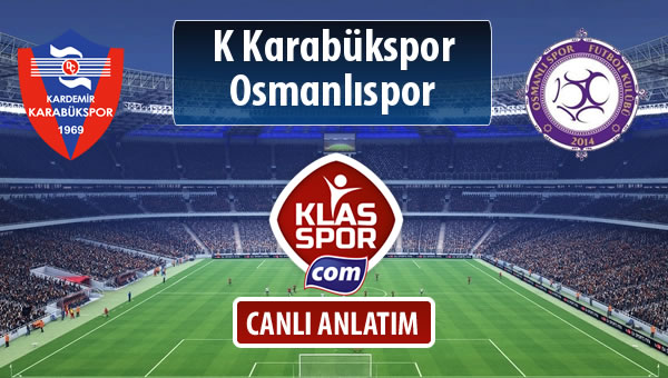 İşte K Karabükspor - Osmanlıspor maçında ilk 11'ler
