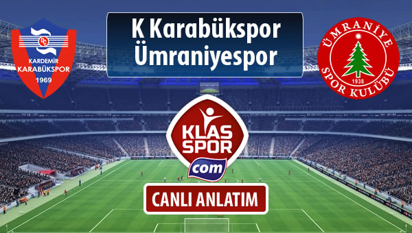 K Karabükspor - Ümraniyespor maç kadroları belli oldu...