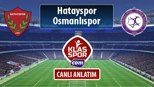 Hatayspor - Osmanlıspor maç kadroları belli oldu...