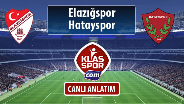 İşte Elazığspor - Hatayspor maçında ilk 11'ler