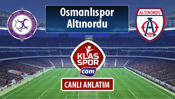 İşte Osmanlıspor - Altınordu maçında ilk 11'ler