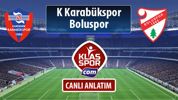 İşte K Karabükspor - Boluspor maçında ilk 11'ler