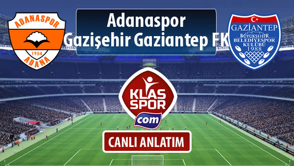 Adanaspor - Gazişehir Gaziantep FK maç kadroları belli oldu...