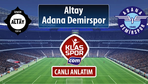 Altay - Adana Demirspor maç kadroları belli oldu...