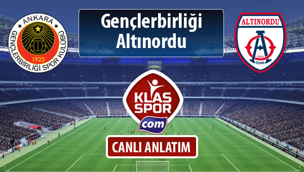 İşte Gençlerbirliği - Altınordu maçında ilk 11'ler