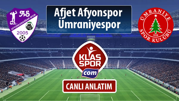 Afjet Afyonspor  - Ümraniyespor sahaya hangi kadro ile çıkıyor?