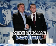 Aykut Kocaman imzaladı...