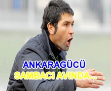 Ankaragücü 2 Sambacı peşinde...