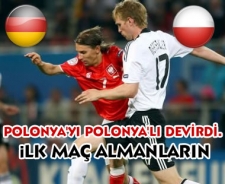 Polonya'yı Polonyalı devirdi. İlk maç Almanların...
