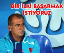Terim "Bir ilki başarmak istiyoruz"