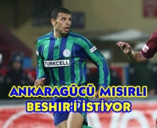 Ankaragücü Beshir'i istiyor