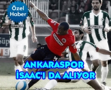 Ankaraspor İsaac'ı da alıyor