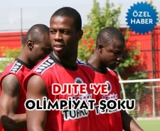 Djite'ye Olimpiyat şoku...