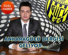 Ankaragücü dergisi geliyor.....