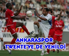 Ankaraspor Twente'ye de mağlup