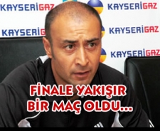 Finale yakışır bir maç oldu....