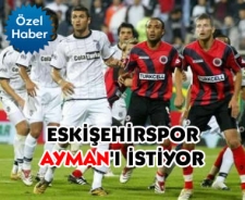 Eskişehirspor Ayman'ı istiyor