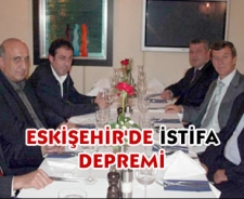 Eskişehir'de istifa depremi...