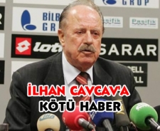 Cavcav'a kötü haber