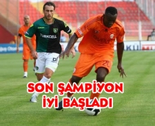 Son şampiyon iyi başladı