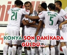 Konya son dakikada güldü...