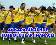 A.Gücü'nde futbolcular inançlı