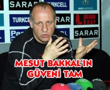 Mesut Bakkal güveniyor