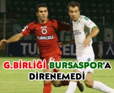 G.Birliği Bursaspor'a direnemedi