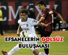 Efsanelerin golsüz buluşması