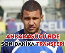 Ankaragücü'nde son dakika transferi...