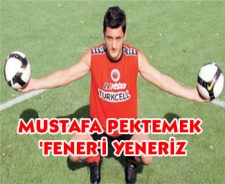 Pektemek "Fener'i yeneriz"