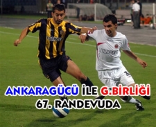 Ankaragücü ile Gençlerbirliği 67. randevuda