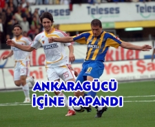 Ankaragücü içine kapandı