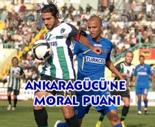 Ankaragücü'ne bir puanlık moral!