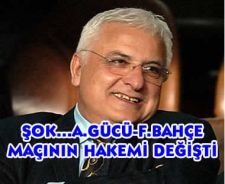 Şok... Ankaragücü-Fenerbahçe maçının hakemi değişti