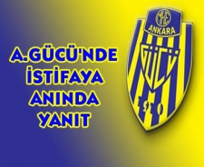 Ankaragücü'nde istifaya anında yanıt