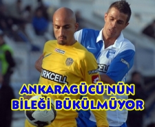 Ankaragücü'nün bileği bükülmüyor