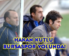 Hakan Kutlu Bursaspor yolunda...